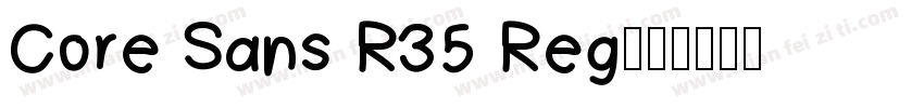 Core Sans R35 Reg字体转换